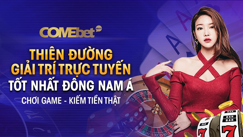 Comebet - Top nhà cái cá cược uy tín nhất hiện nay