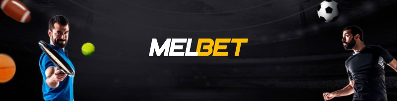 Melbet - Nhà cái cá cược thể thao trực tiếp 4K