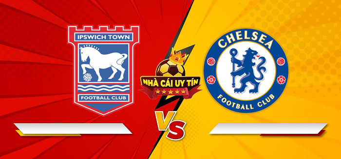 Ipswich Town vs Chelsea – Soi kèo bóng đá 02h45 31/12/2024: Khó có bất ngờ