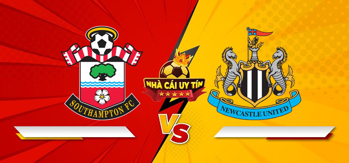 Southampton vs Newcastle United – Soi kèo bóng đá 22h00 25/01/2025: Lấy lại tinh thần