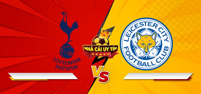 Tottenham Hotspur vs Leicester City – Soi kèo bóng đá 21h00 26/01/2025: Chiến thắng giải tỏa
