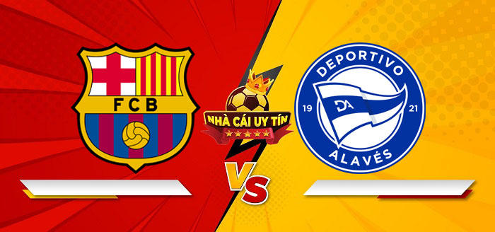 Barcelona vs Deportivo Alaves – Soi kèo bóng đá 20h00 02/02/2025: Chiến thắng thuyết phục