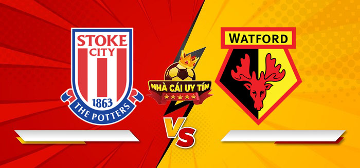 Stoke City vs Watford – Soi kèo bóng đá 22h00 01/03/2025: Không ngại chủ nhà